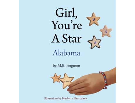Livro Girl, You're A Star - Alabama M B Ferguson (Inglês)