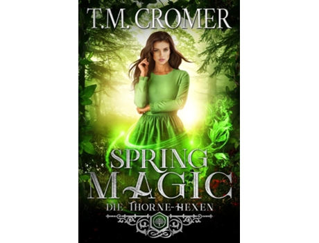 Livro Spring Magic de TM Cromer (Inglês)