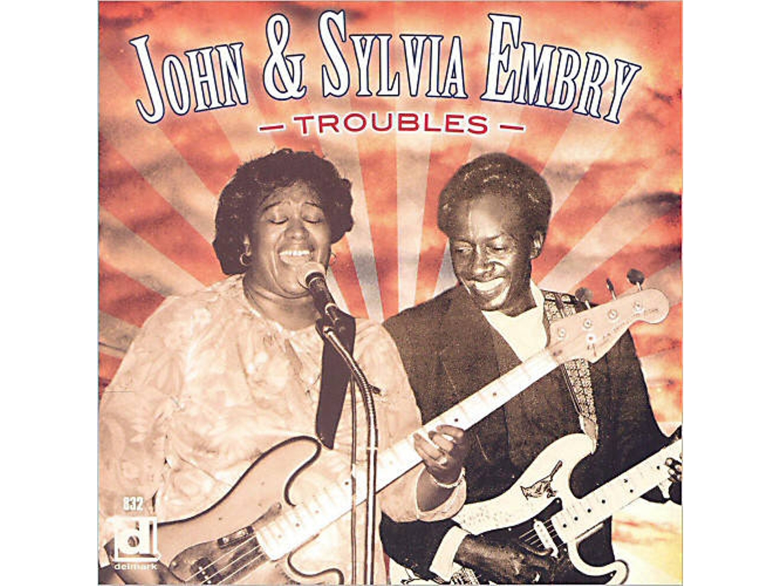 CD John & Sylvia Embry - Troublemaker (1CDs)