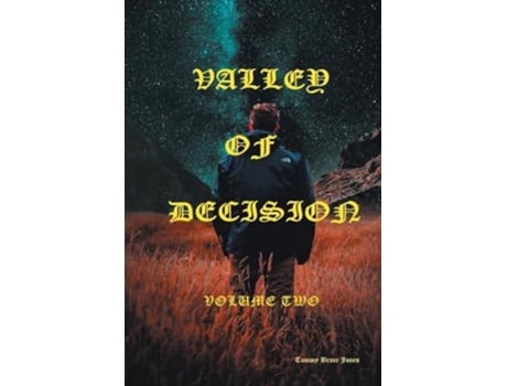 Livro Valley of Decision Volume Two de Tommy Bruce Jones (Inglês)