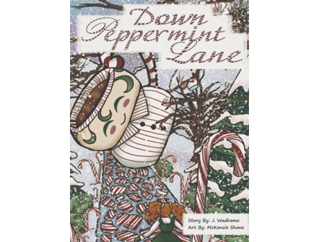 Livro Down Peppermint Lane De Julie Wadhams (inglês)