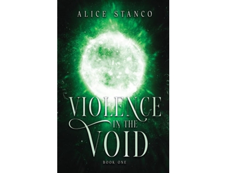 Livro Violence in the Void de Alice Stanco (Inglês)