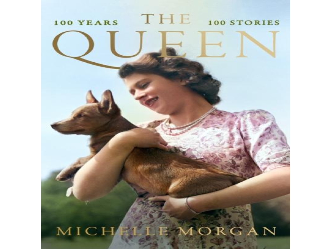 Livro The Queen 100 Years 100 Stories de Michelle Morgan (Inglês)