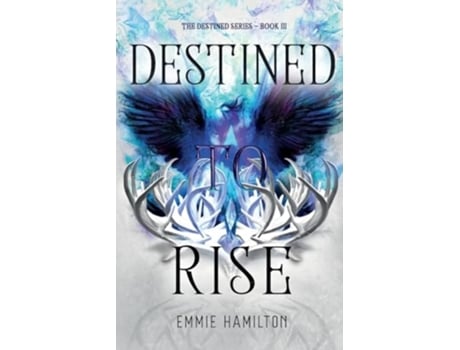 Livro Destined to Rise de Emmie Hamilton (Inglês)