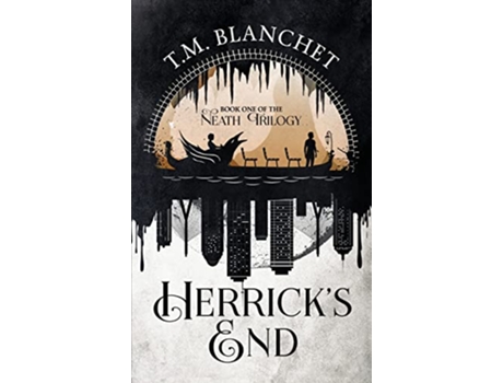 Livro Herricks End de T M Blanchet (Inglês - Capa Dura)
