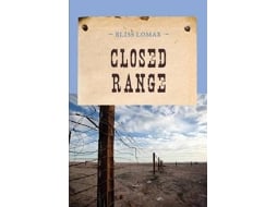 Livro Closed Range de Bliss Lomax (Inglês)