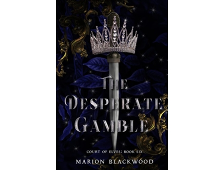 Livro The Desperate Gamble de Marion Blackwood (Inglês)