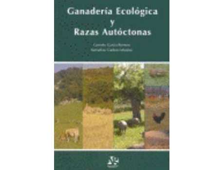 Livro Ganadería Ecológica Y Razas Autóctonas de Remedios Cordero Morales Carmelo-Víctor García Romero (Espanhol)