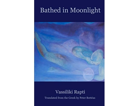 Livro Bathed in Moonlight de Vassiliki Rapti (Inglês)