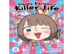 Livro Happy Kanakos Killer Life Vol. 8 de Toshiya Wakabayashi (Inglês)