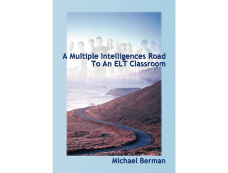 Livro A Multiple Intelligences Road to an ELT Classroom de Michael Berman (Inglês)