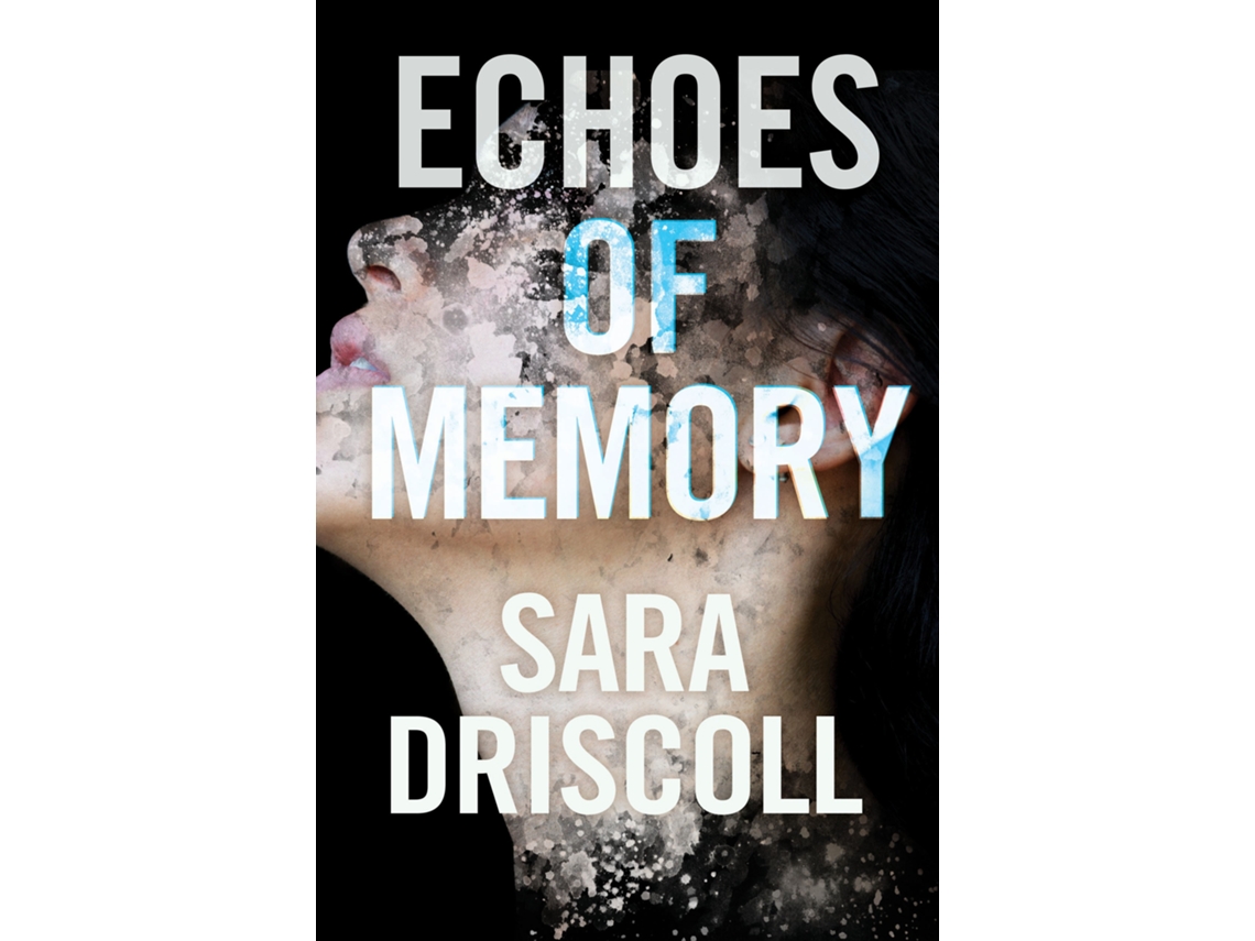 Livro Echoes of Memory de Sara Driscoll (Inglês - Capa Dura)
