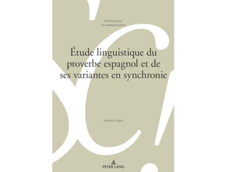 Livro Etude linguistique du proverbe espagnol et de ses variantes en synchronie de Antonia Lopez (Francês)