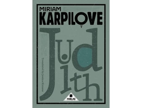 Livro Judith A Tale Of Love Amp Woe De Miriam Karpilove (inglês)