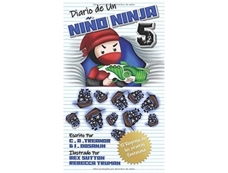 Livro Diario De Un Niño Ninja 5 El Regreso De Los Piratas Fantasma De C A Treanor E I Dosanjh (espanhol - Capa Dura)