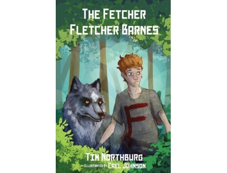 Livro The Fetcher Fletcher Barnes de Tim Northburg (Inglês)