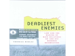 Livro Deadliest Enemies de Thomas Biolsi (Inglês)