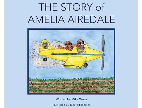 Livro The Story of Amelia Airedale de Mike Weiss (Inglês - Capa Dura)