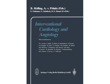 Livro Interventional Cardiology And Angiology De E Erdmann (inglês)
