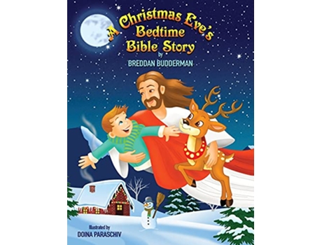Livro A Christmas Eves Bedtime Bible Story de Breddan Budderman (Inglês)