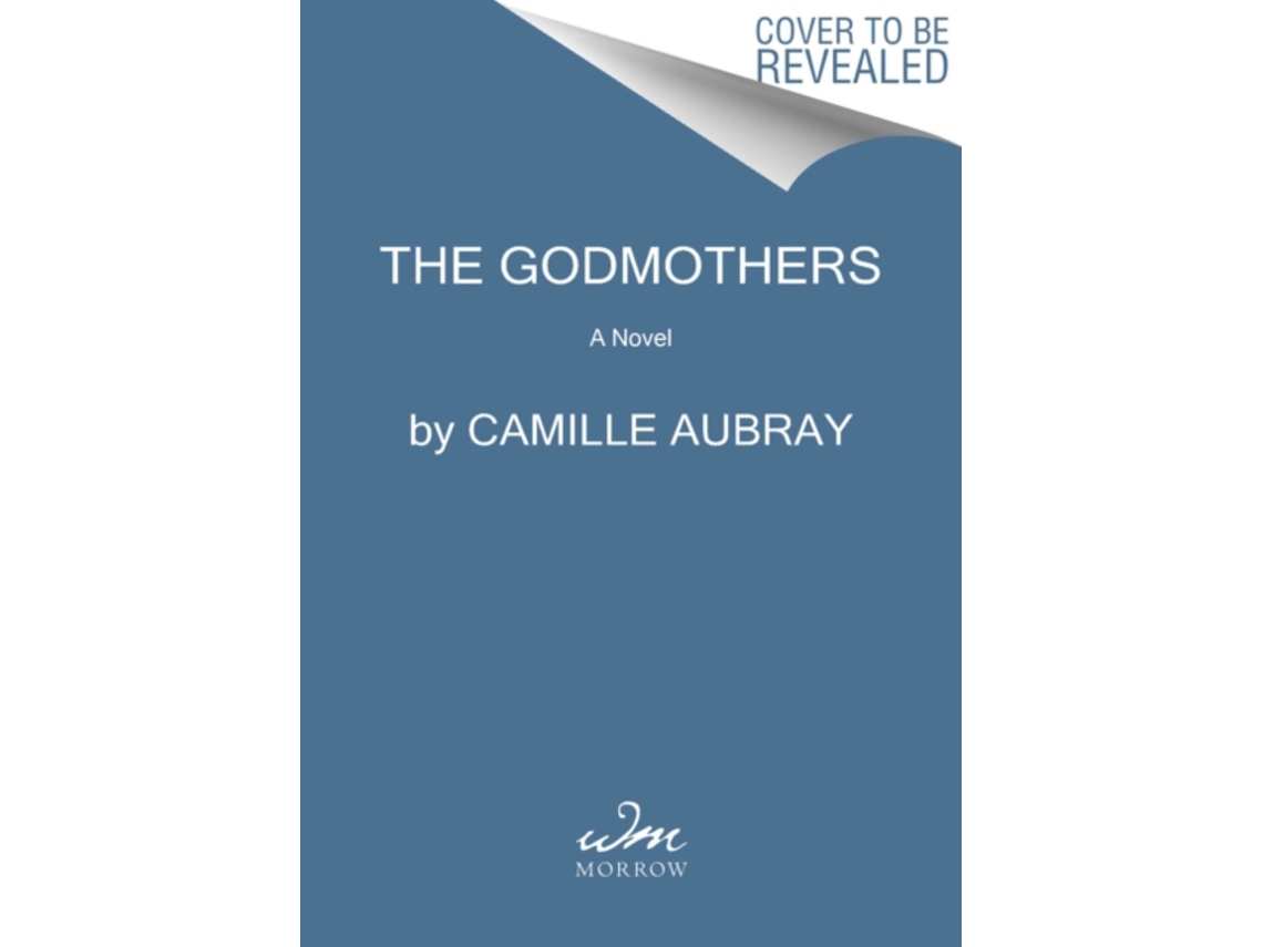 Livro The Godmothers de Camille Aubray (Inglês - Capa Dura)