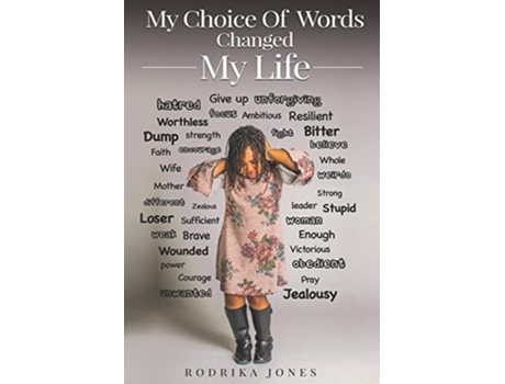 Livro My Choice Of Words Changed My Life de Mrs Rodrika D Jones Mrs Rodrika D Jones (Inglês)