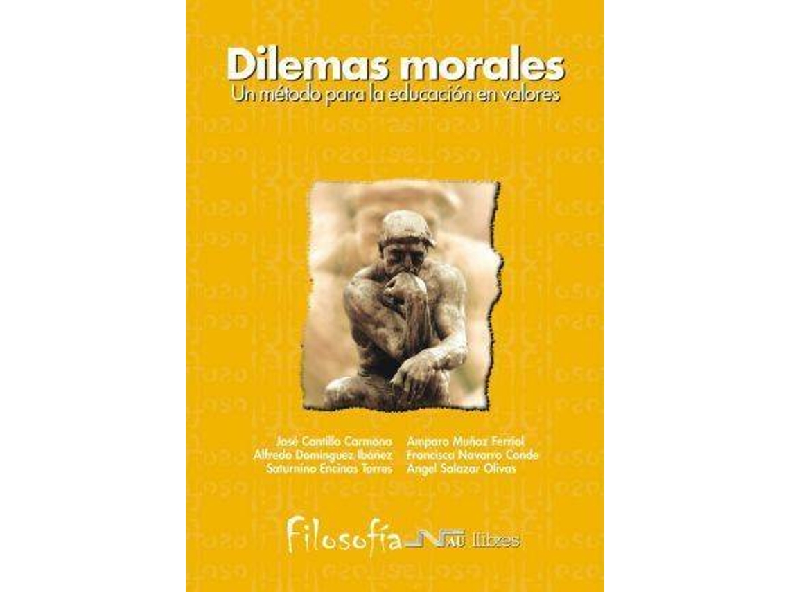 Livro Dilemas Morales Un Aprendizaje De Valores Mediante El Diã¡Logo de José Cantillo Carmona, Alfredo Domínguez Ibañez et al. (Espanhol)