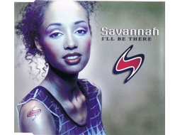 CD Savannah  - I'll Be There