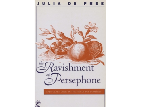 Livro The Ravishment Of Persephone De Julia De Pree (inglês)