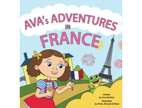 Livro Avas Adventure In France De Ava Dockins (inglês)