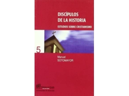 Livro DiscÃ­pulos de la historia estudios sobre el cristianÃ­smo de Manuel Sotomayor (Espanhol)