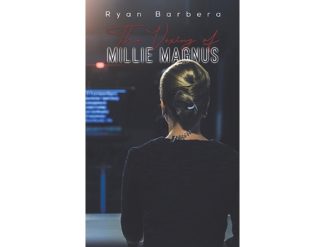 Livro the vexing of millie magnus de ryan barbera (inglês)