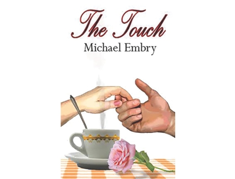 Livro The Touch de Michael Embry (Inglês)