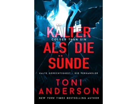 Livro Kälter Als Die Sünde - Colder Than Sin De Toni Anderson (alemão)