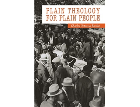 Livro Plain Theology for Plain People de Charles Octavius Boothe (Inglês)