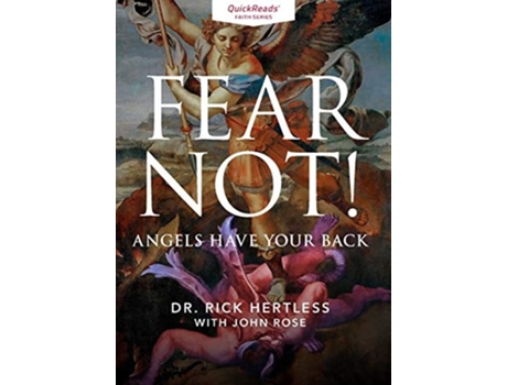 Livro Fear Not! Angels Have Your Back De Rick Hertless E John Rose Sir (inglês)