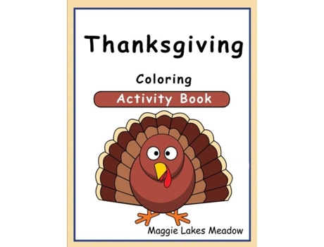 Livro Thanksgiving Coloring Activity Book De Maggie Meadow (inglês)
