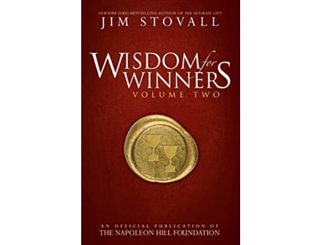 Livro Wisdom for Winners Volume Two An Official Publication of the Napoleon Hill Foundation de Jim Stovall (Inglês)