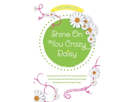 Livro Shine On You Crazy Daisy - Volume 5 De Trudy Simmons, Kellie Williams Et Al. (inglês)