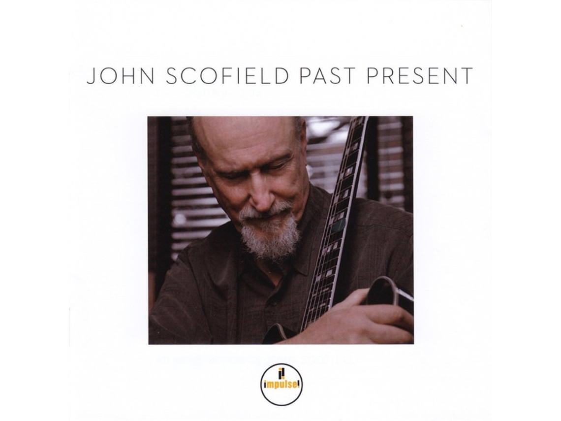 CD John Scofield - Past Present