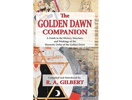 Livro The Golden Dawn Companion de R A Gilbert (Inglês)