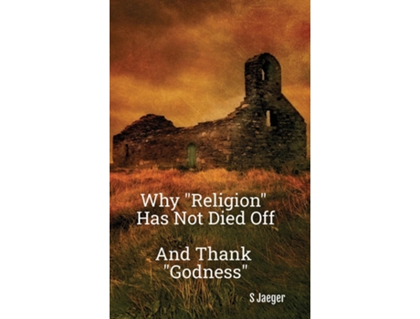 Livro Why Quotreligionquot Has Not Died Off De S Jaeger (inglês)