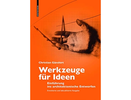 Livro Werkzeuge für Ideen Einführung ins architektonische Entwerfen German Edition de Christian Gänshirt (Alemão)