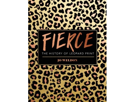 Livro Fierce de Jo Weldon (Inglês - Capa Dura)