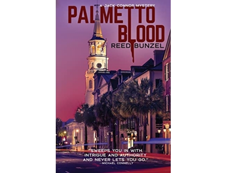 Livro Palmetto Blood Jack Conner de Reed Bunzel (Inglês)