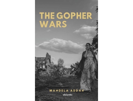 Livro The Gopher Wars De Mandela Addah (inglês)