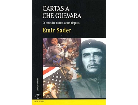 Livro Cartas A Che Guevara - O Mundo, Trinta Anos Depois de Emir Sader (Português do Brasil)