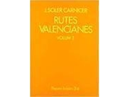 Livro Rutes Valencianes Vol. Ii de Josep Soler Carnice (Espanhol)
