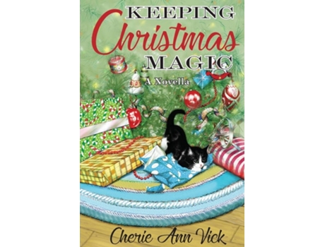 Livro Keeping Christmas Magic De Cherie Ann Vick (inglês)