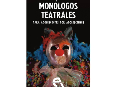 Livro Monólogos Teatrales Para Adolescentes Por Adolescentes de Vários Autores (Espanhol)